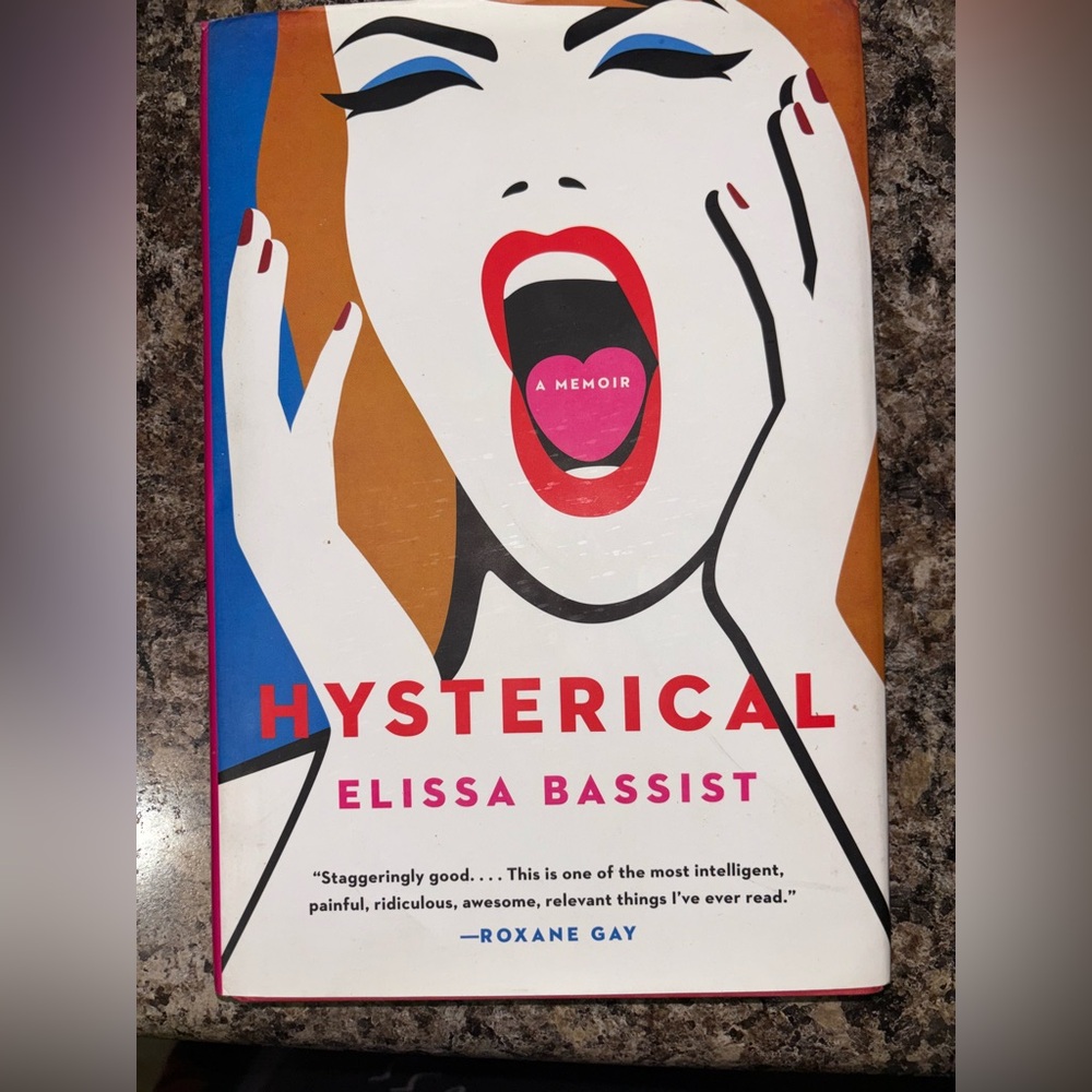 Hysterical by Elissa Bassist Book